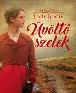 Üvöltő szelek - Emily Brontë