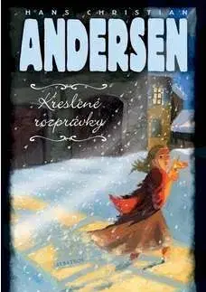 Andersenove rozprávky - Hans Christian Andersen