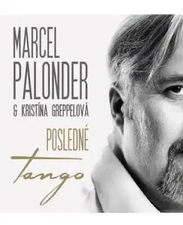 Palonder Marcel & Greppelová Kristína - Posledné tango CD - Marcel Palonder, Kristína Greppelová