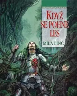 Když se pohne les - Míla Linc
