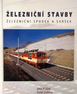 Železniční stavby: železniční spodek a svršek