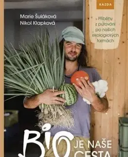 BIO je naše cesta - Marie Šuláková, Nikol Klapková