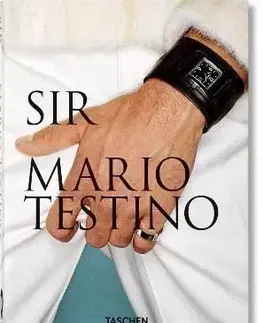 Mario Testino- SIR - Patrick Kinmonth, Pierre Borhan, Mario Testino