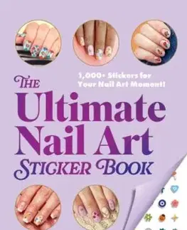The Ultimate Nail Art Sticker Book - Asa Bree Sieracki