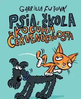 Psia škola kocúra Červenochvosta - 3. vydanie - Gabriela Futová