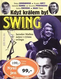 Když králem byl swing - Jiří Polák