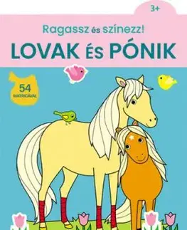 Ragassz és színezz! Lovak és pónik
