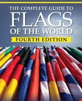 The Complete Guide to Flags of the World, 4th Edition - Brian Johnson Barker