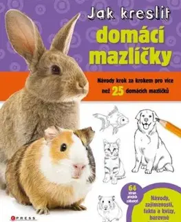 Jak kreslit domácí mazlíčky - Robbin Cuddy, Hannah Saleh
