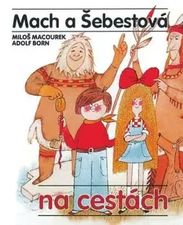 Mach a Šebestová na cestách - Miloš Macourek