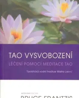 Tao vysvobození - Bruce Frantzis