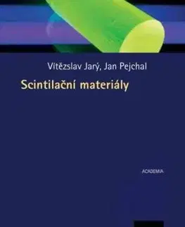 Scintilační materiály - Vítězslav Jarý, Jan Pejchal
