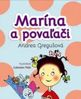 Marína a povaľači - Andrea Gregušová