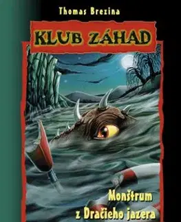 Klub záhad: Monštrum z Dračieho jazera, 2. vydanie - Thomas Brezina
