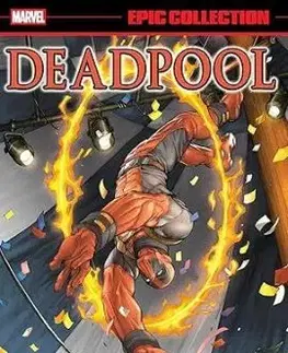 Deadpool Epic Collection: Agent X - Gail Simone