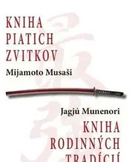 Kniha piatich zvitkov - Jagjú Munenori, Mijamoto Musaši
