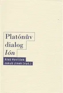 Platónův dialog Ión - Aleš Havlíček