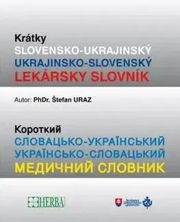 Krátky Slovensko- Ukrajinský lekársky slovník