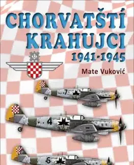 Chorvatští krahujci 1941 - 1945 - Mate Vuković