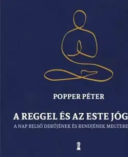 A reggel és az este jógája - Péter Popper