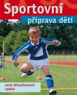 Sportovní příprava dětí - nové vydání - Tomáš Perič