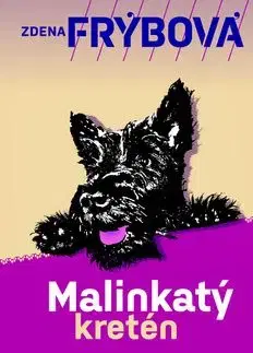 Malinkatý kretén - Zdena Frýbová