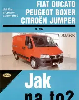 FIAT DUCATO od 1982 Jak na to? č. 25 - Hans-Rüdiger Etzold