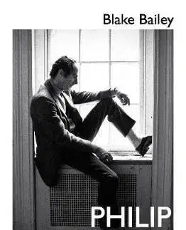 Philip Roth - Blake Bailey