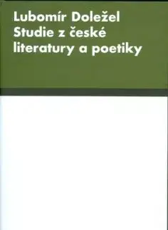 Studie z české literatúry a poetiky - Lubomír Doležel