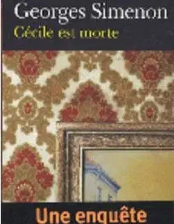 Cecile est Morte - Georges Simenon