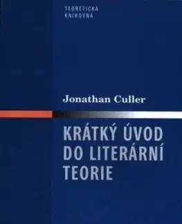 Krátký úvod do literární teorie, 2. vydání - Jonathan Culler