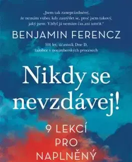 Nikdy se nevzdávej! - Benjamin Ferencz, Ina Leckie