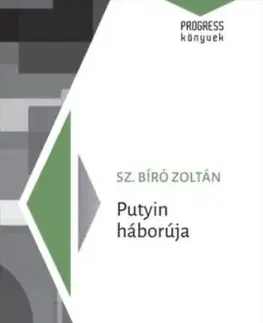 Putyin háborúja - Zoltán Bíró