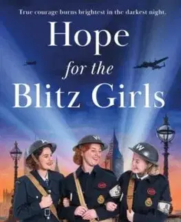 Hope for the Blitz Girls - Johanna Bell