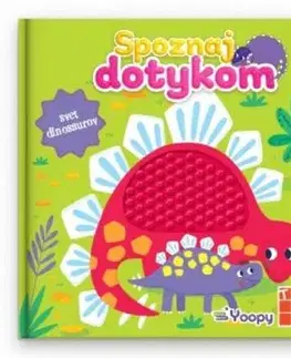 Spoznaj dotykom: Svet dinosaurov