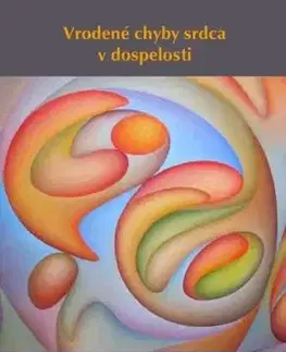 Vrodené chyby srdca v dospelosti - Iveta Šimková
