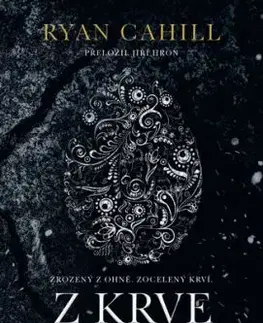 Eferijská sága 1: Z krve a ohně - Ryan Cahill