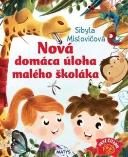 Nová domáca úloha malého školáka - Sibyla Mislovičová