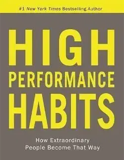 High Performance Habits - Brendon Burchard