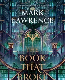 The Book That Broke the World - Mark Lawrence