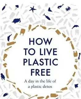 How to Live Plastic-Free - Luca Bonaccorsi, Marine Conservation Society