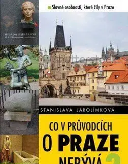 Co v průvodcích o Praze nebývá 2 - Stanislava Jarolímková