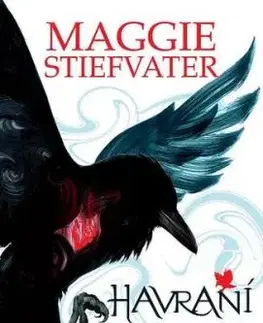 Havraní chlapci (Havraní cyklus 1) - Maggie Stiefvater