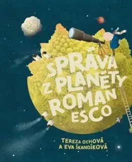 Správa z planéty Romanesco - Tereza Oľhová