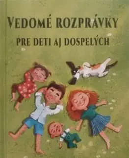 Vedomé rozprávky pre deti aj dospelých - Katarína Mikulíková
