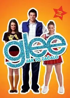 Glee Jak to začalo - Sophia Lowellová
