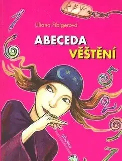 Abeceda věštění - Lililana Fibigerová