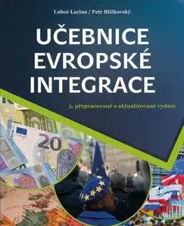 Učebnice evropské integrace, 5. vydání - Lubor Lacina, Petr Blížkovský