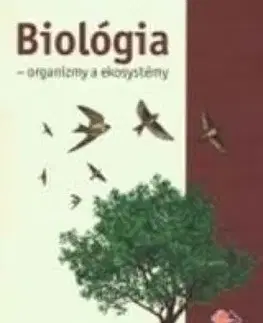 Biológia - organizmy a ekosystémy - Mária Uhereková