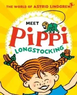 Meet Pippi Longstocking - Astrid Lindgren